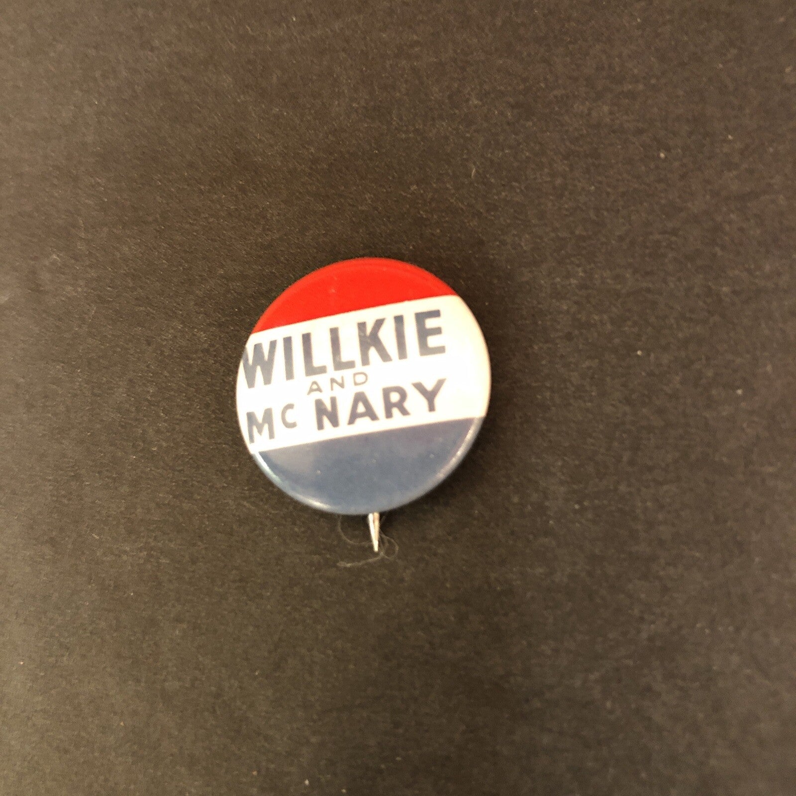 Willkie and McNary Litho 7/8"  Political Pin