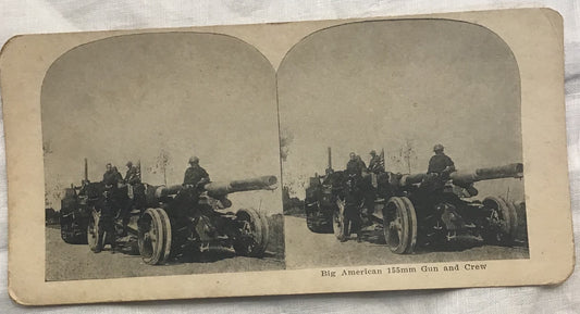 WWI Stereoview Big American 155cm Gun and Grew War Soldiers