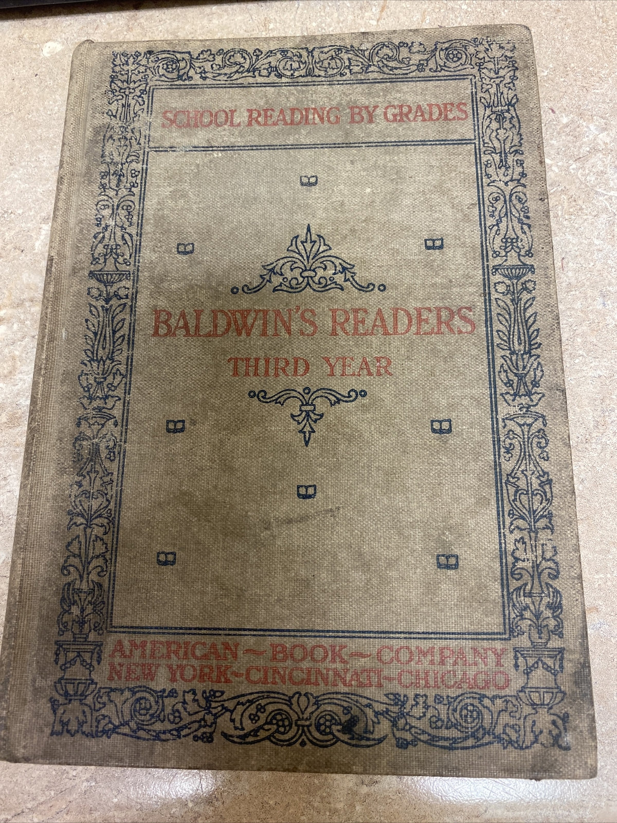 1897 School Reading by Grades Baldwin's Readers Third Year James Baldwin book