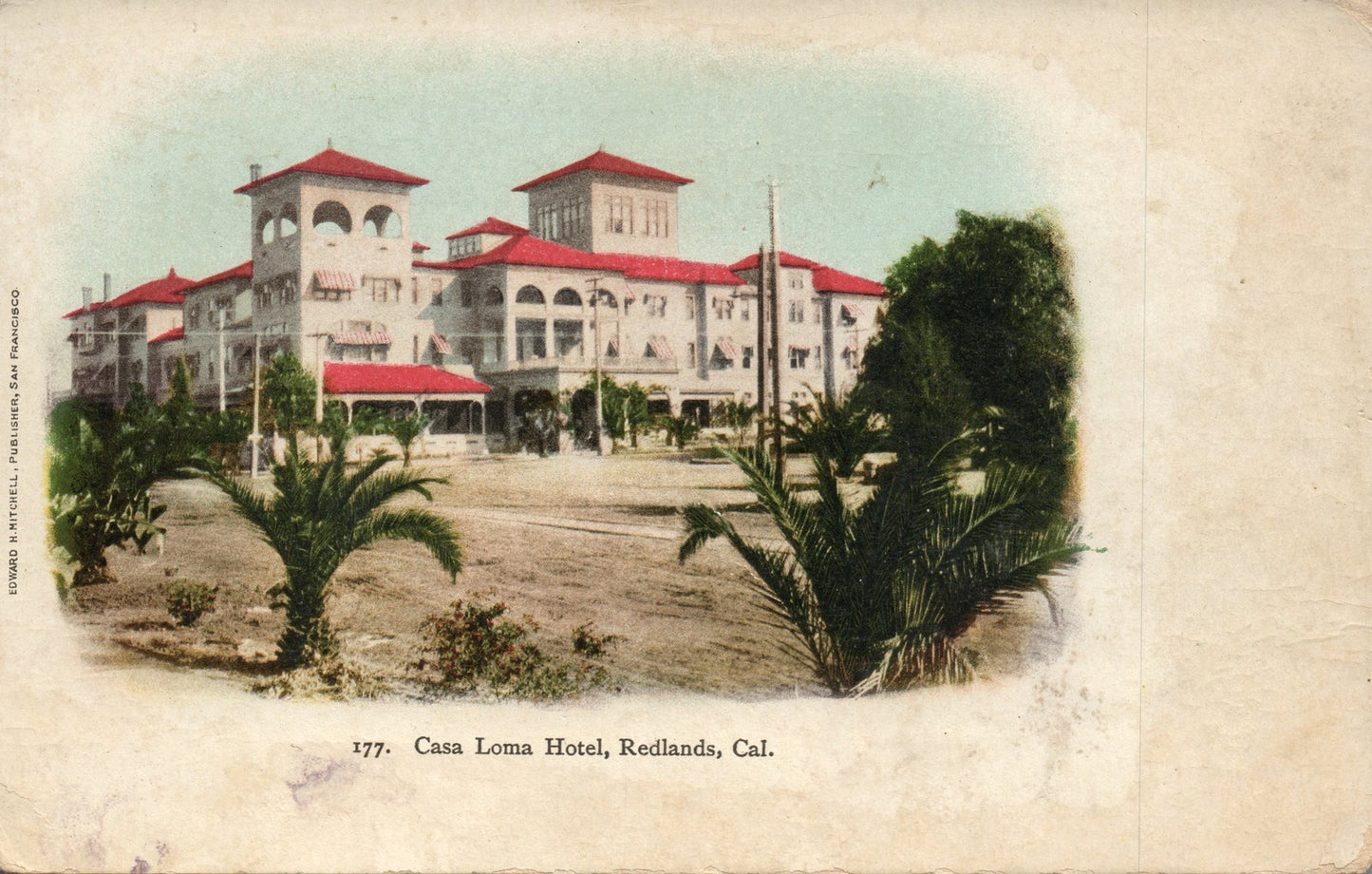 I77 Casa Loma Hotel Redlands Ca Proceeds Postcards