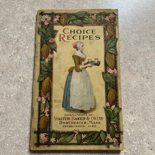 WALTER BAKER CO. CHOICE RECIPES COOK BOOK