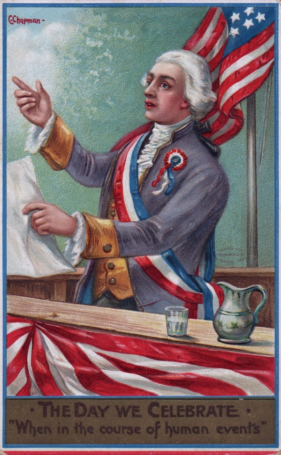 "The Day We Celebrate" "When in the Corse of Human Events" Patriotic Postcard