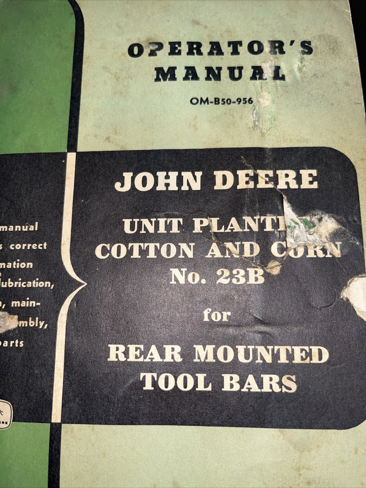 Vtg John Deere Unit Planter cotton & Corn No. 23B Rear Mounted Operator's Manual