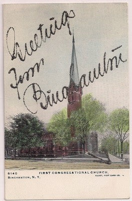 Greetings From Binghamton NY New York Postcard First Congregational Church