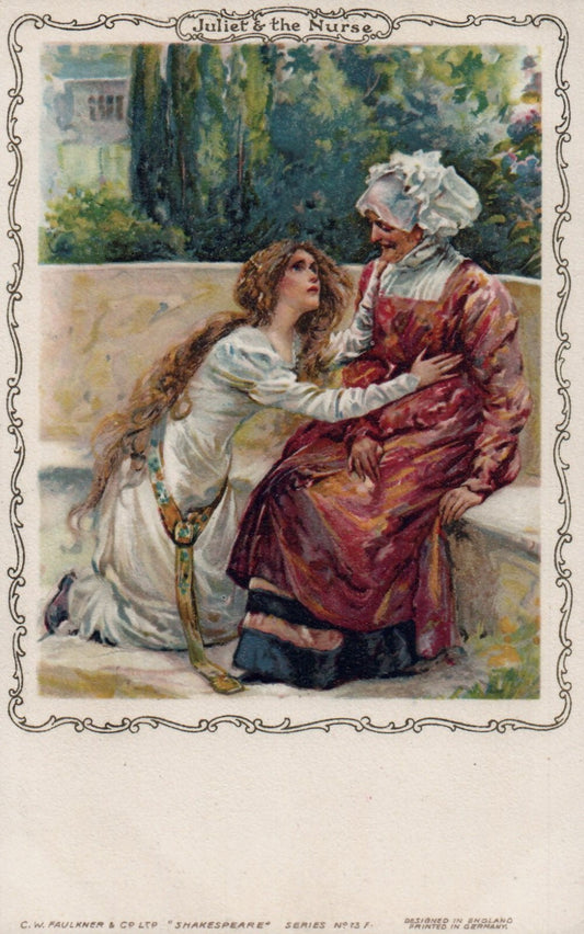 Juliet & The Nurse Shakespeare C W Faulkner England & Germany Series 13 F