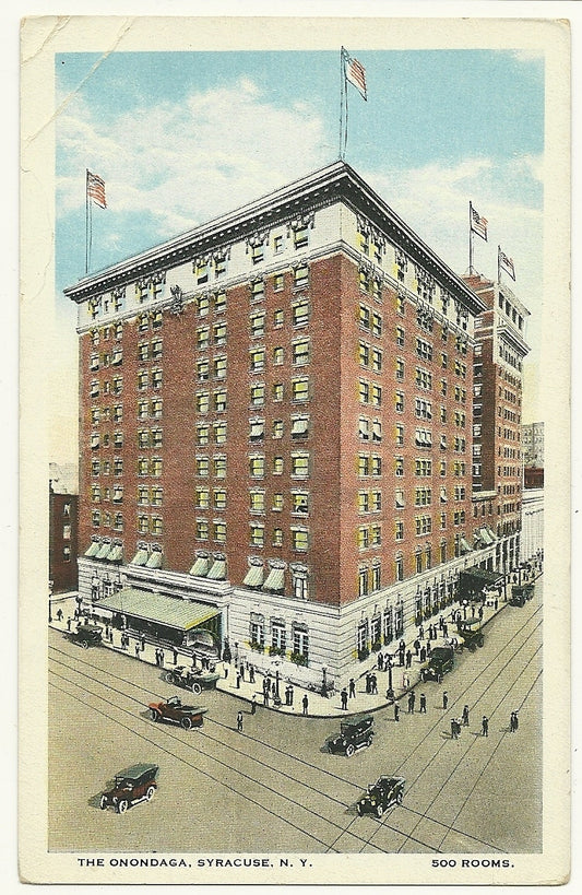 The Onondaga Syracuse NY New York 500 Rooms FLags Cars People Post Card