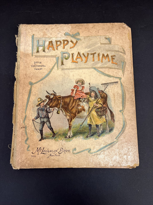 "Happy Playtime" 1901 Little Chatterwell Series #2179 McLoughlin Bros. New York 
