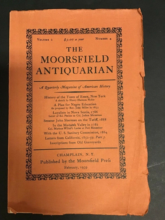 Moorsfield Antiquarian Volume 2 Number 4 1939 Magazine of American History