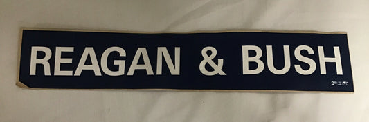 Vintage Reagan & Bush Presidential Campaign Bumper Sticker 15" X 3"