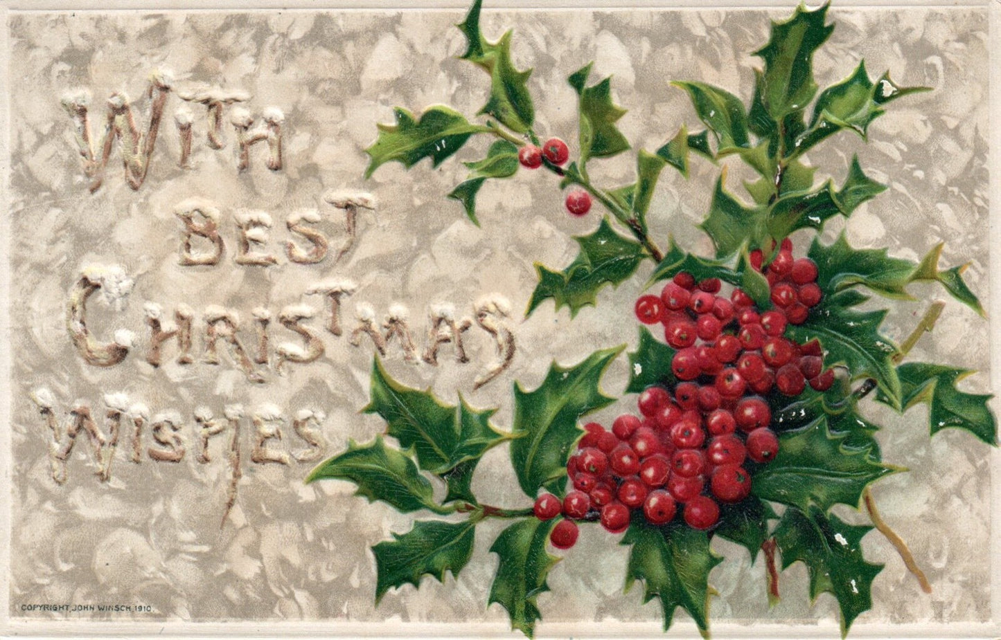 John Winsch With Best Christmas Wishes Bough of Holly Embossed Vintage Postcard