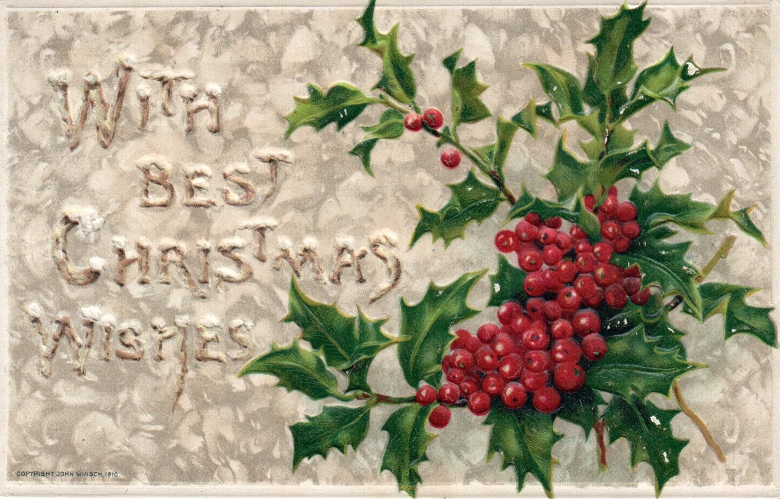 John Winsch With Best Christmas Wishes Bough of Holly Embossed Vintage Postcard