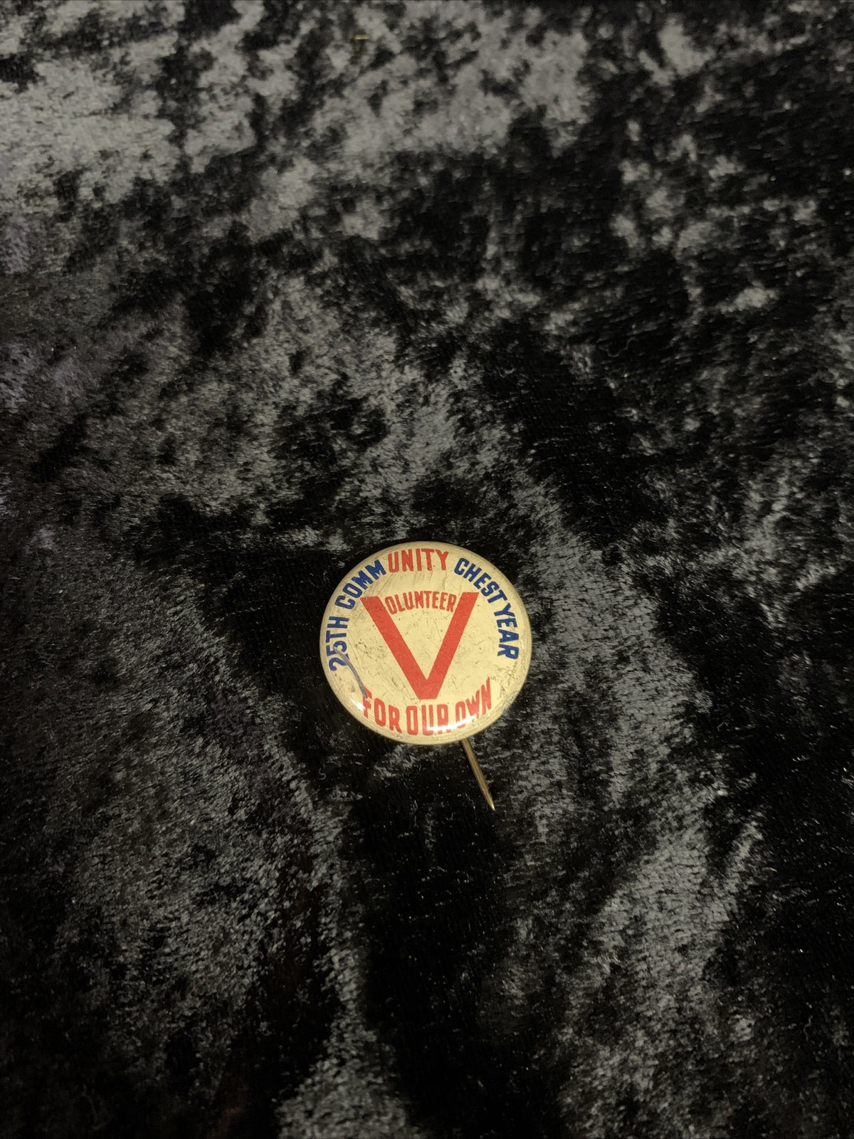 Lot of 3 1940s WWII Volunteer 25th Community Chest Year For Our Own 1" Pinback