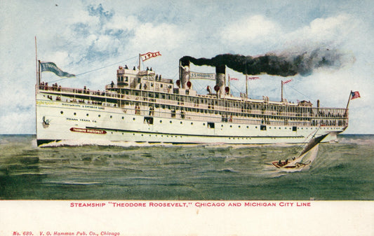 Steamship Theodore Roosevelt Chicago Michigan City Line 689 Ship Postcard