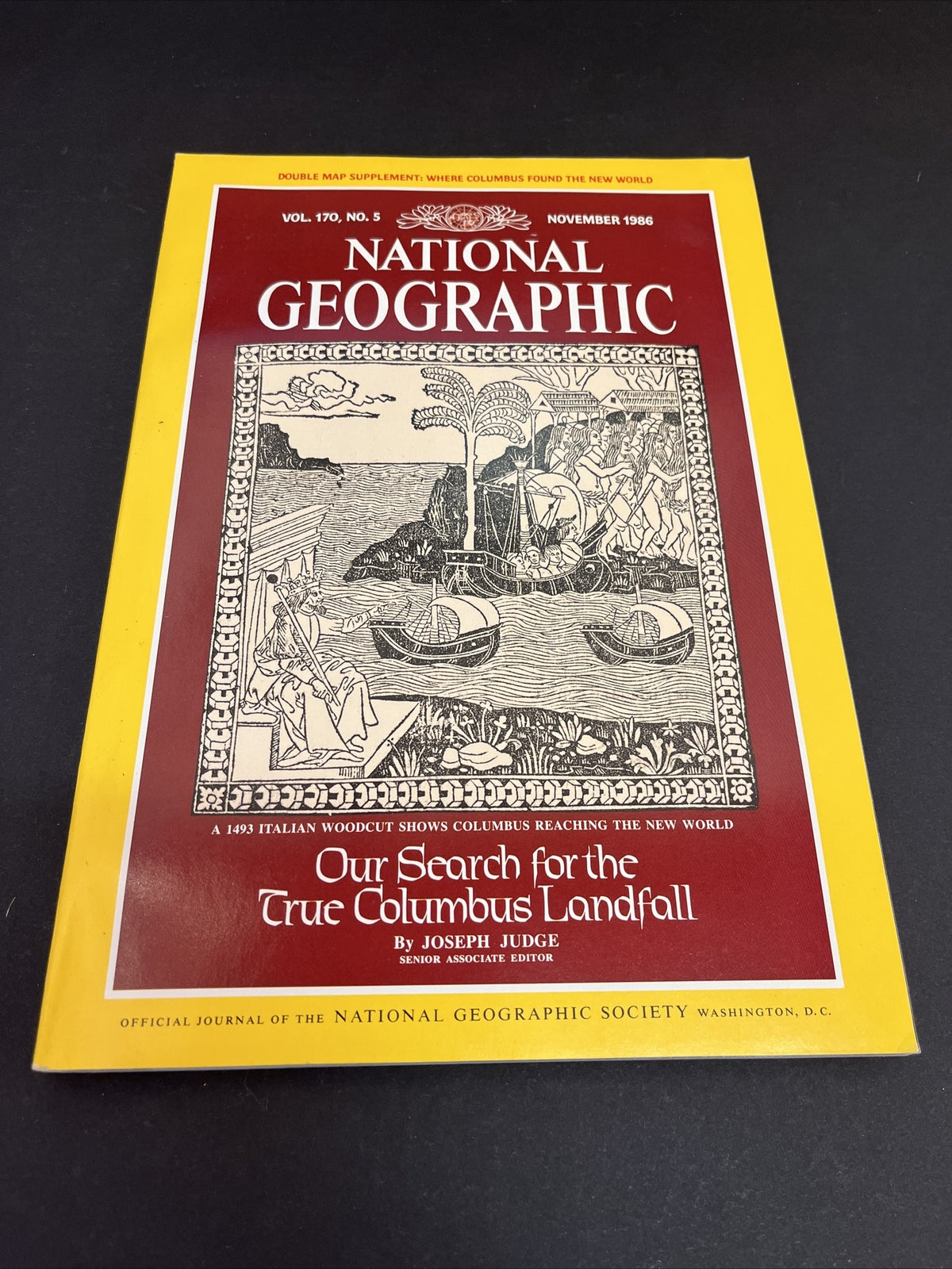 November 1986 National Geographic Our Search for the True Columbus Landfall