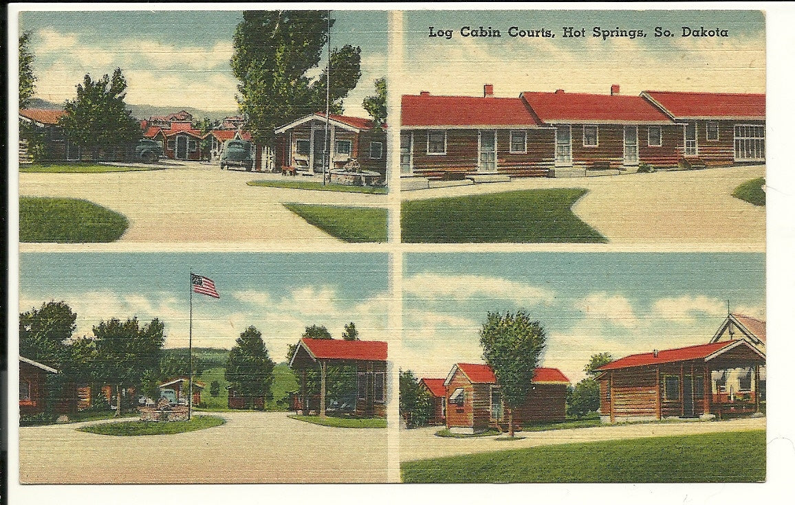 Log Cabin Courts Hot Springs South Dakota SD US Flag 4 views Post Card