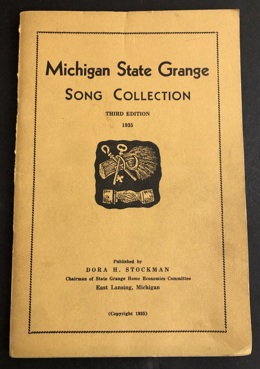 Michigan State Grange Song Collection Dora Stockman 3rd Edition 1935 Paperback