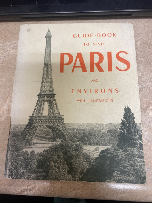 Guide Book To Visit Paris And Environs By Car, By The Subway On Foot, 1950, Vtg