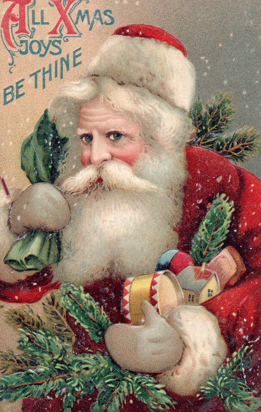 All Xmas Joys Be Thine Santa With Toys Delivering Present Vintage Santa Postcard