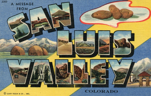 Large Letter San Luis Valley Colorado CO Vintage Postcard Potatoes 