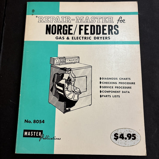 Repair Master Manual Norge Fedders Gas & Electric Dryers  No. 8054 c1976