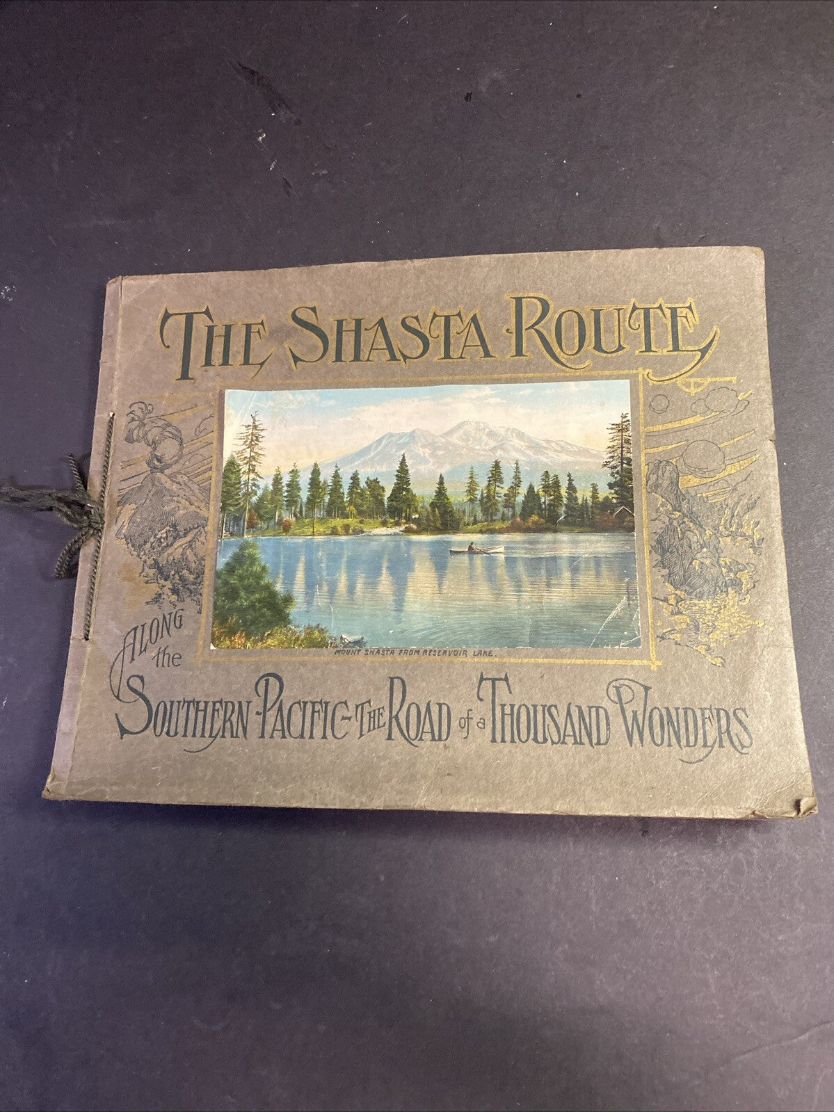 Antique The Shasta Route Along the Southern Pacific Railroad Pictorial Book 1915