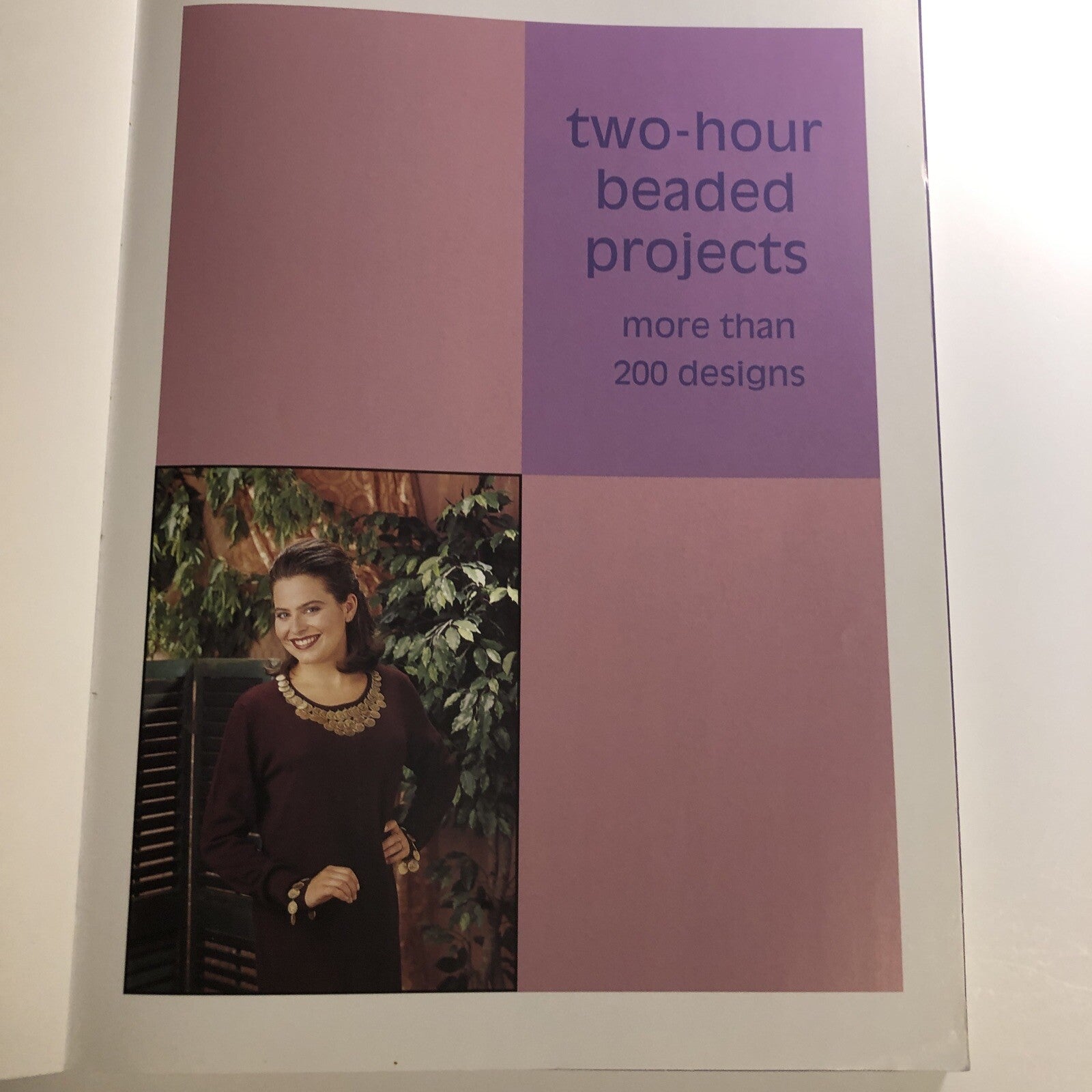 Two Hour Beaded Projects Jewelry - More Than 200 Designs Book - Ann Benson