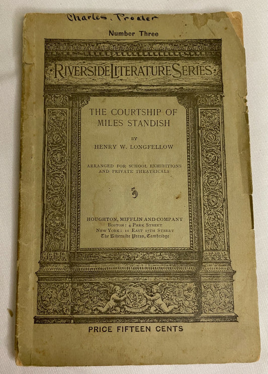 Riverside Literature Series: The Courtship of Miles Standish by Longfellow