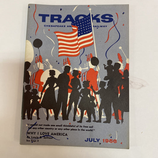 July 1956 Patriotic TRACKS MAGAZINE CHESAPEAKE & OHIO RAILROAD RR TRAINS  