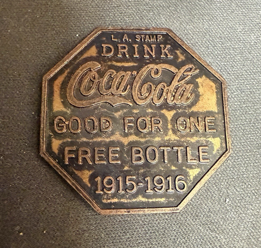 1915-1916 Drink Coca Cola  CA California Free Drink Token