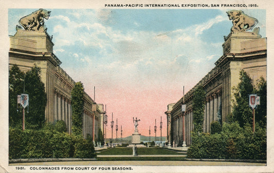 1915 Colonnades Four Seasons Panama Pacific Exposition San Francisco Expo CA
