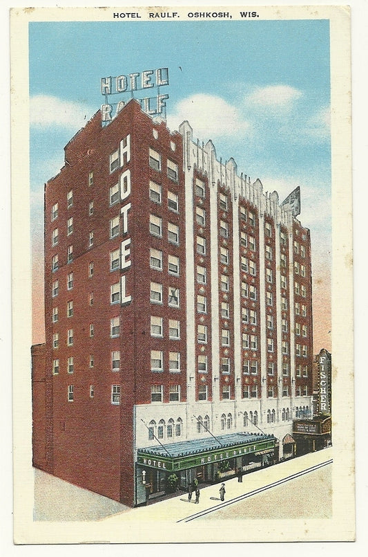 Hotel Raulf Oshkosh Wisconson WI Post Card