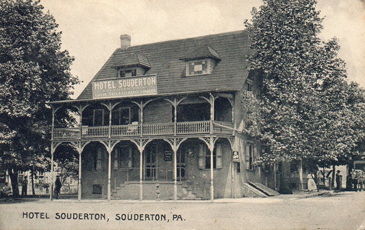 Hotel Souderton in Souderton Pennsylvania PA Postcard