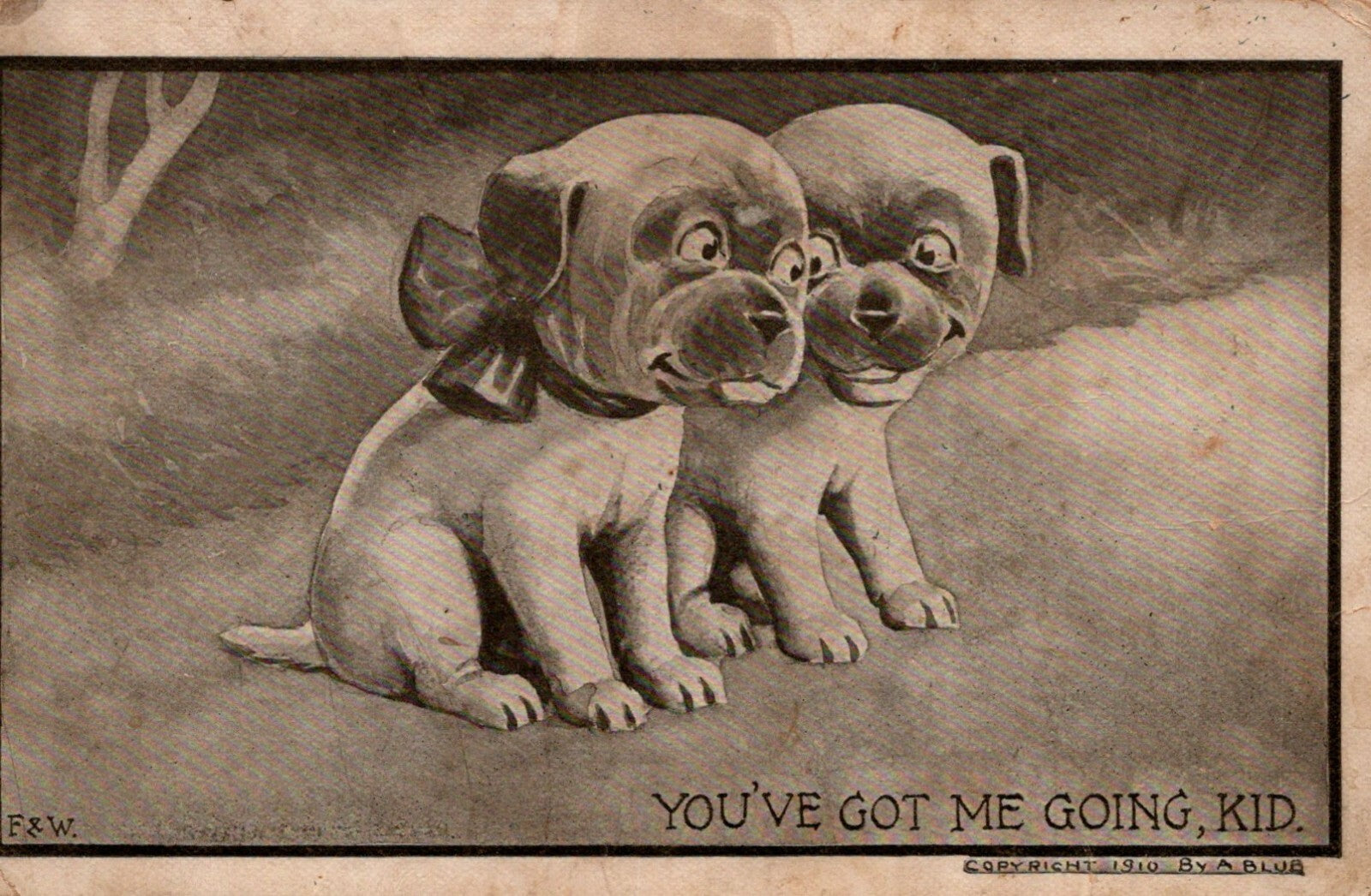 Artist Signed A Blub Two Puppies "You've Got Me Going Kid" Dog Animal Postcard