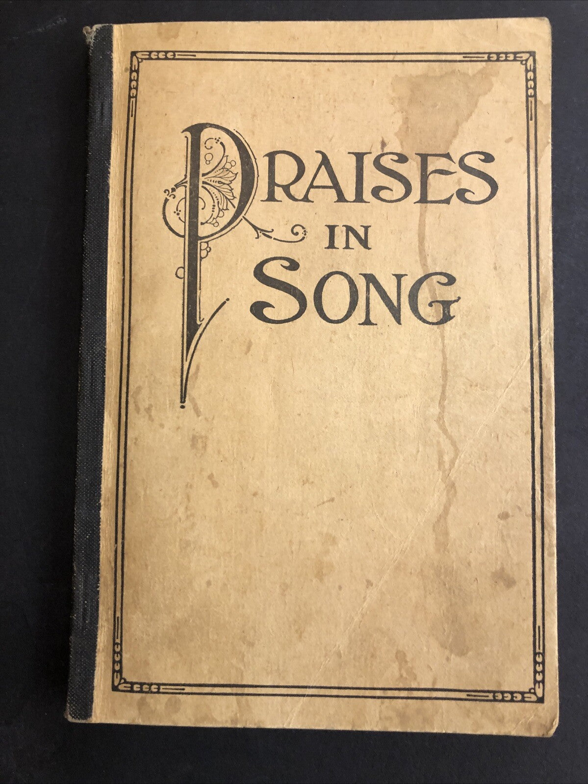 RARE Praises in Song  Tabernacle Publishing Company Music Book