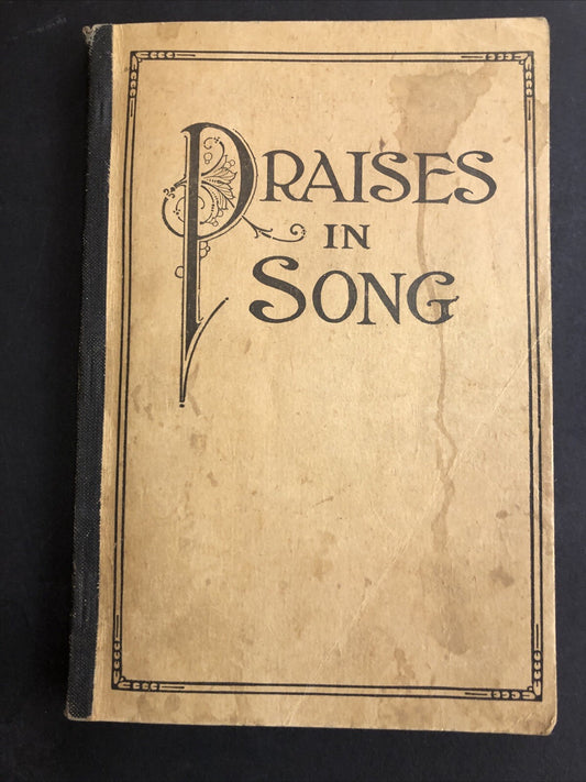 RARE Praises in Song  Tabernacle Publishing Company Music Book
