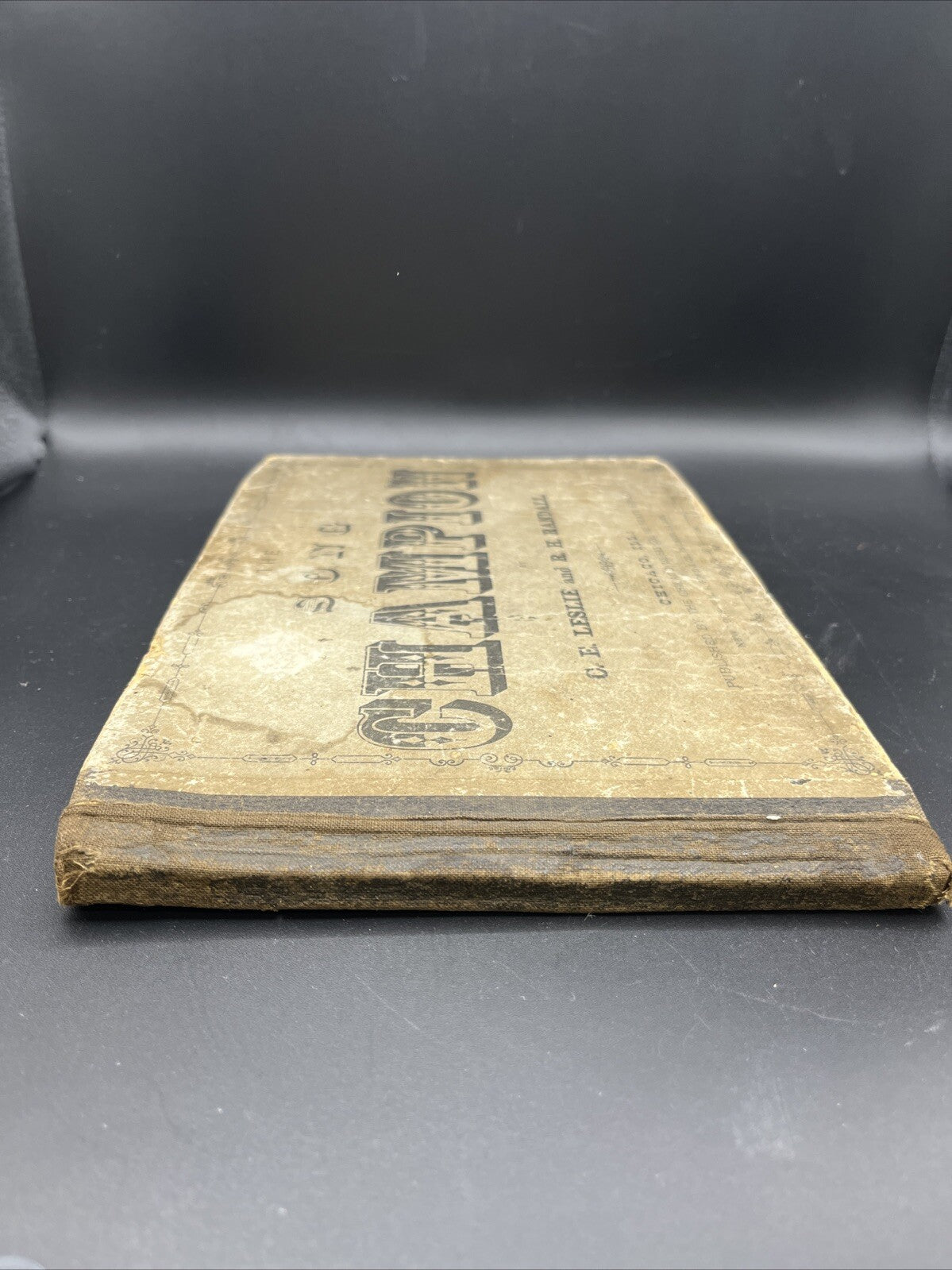 The Song Champion, vintage antique book, C.E. Leslie, R.H. Randall, 1877 1800's