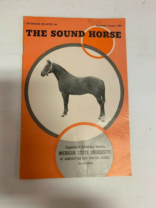 The Sound Horse Extension Bulletin 330 Michigan State East Lansing MI Michigan