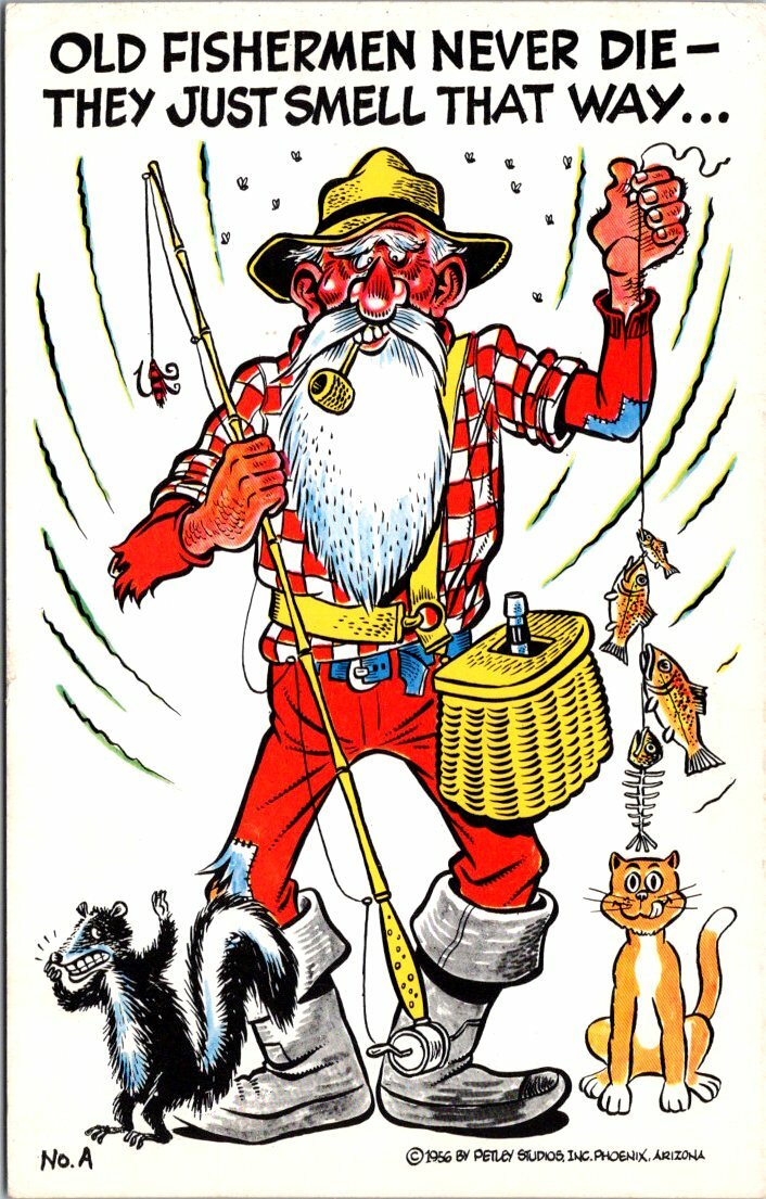 Old Fishermen Never Die They Just Smell That Way Fishing Comic 1956 Postcard 