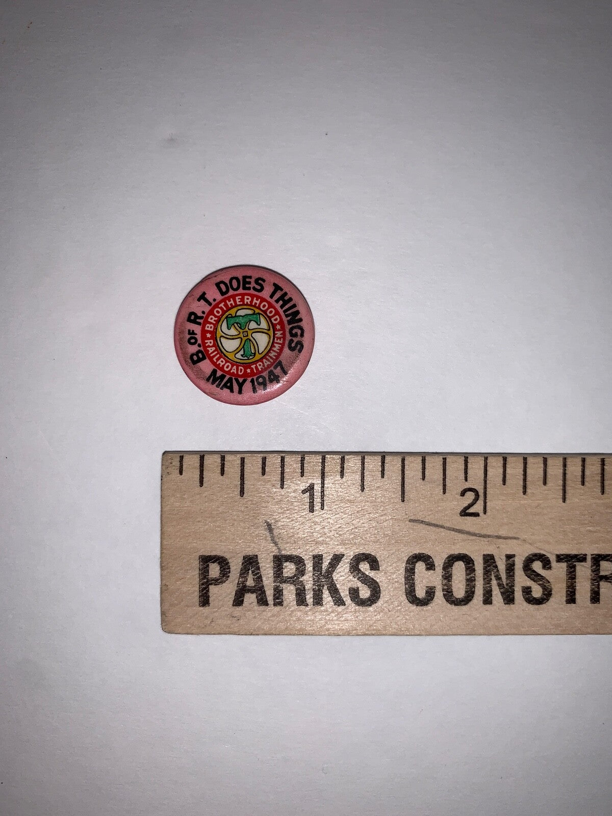 Vintage May 1947 Bro. of Railroad Trainmen 7/8" Pinback