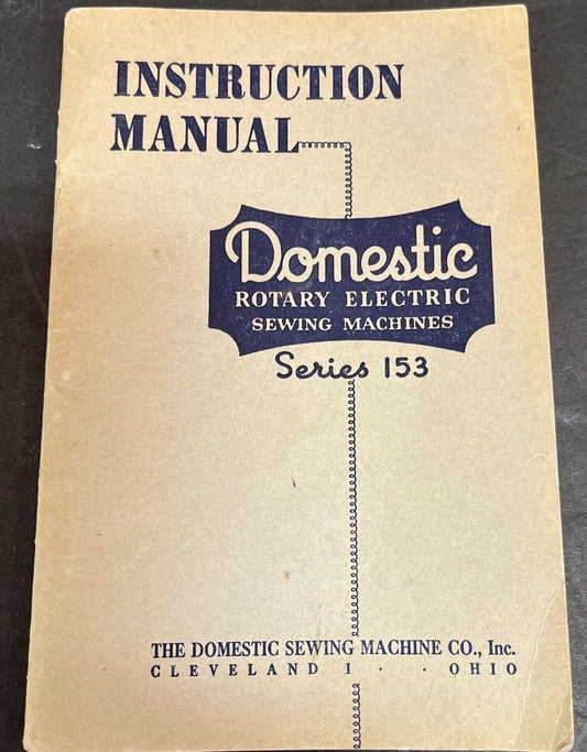 1947 DOMESTIC SEWING Handbook Domestic Sewing Machine Company Manual Spiral #2