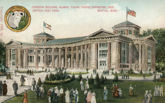 Forestry Building Alaska Yukon Pacific Exposition 1909 Washington Postcard WA