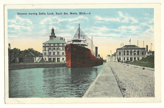 Steamer Leaving Sabin Lock Saulte Ste Marie MI -2 Ship Postcard