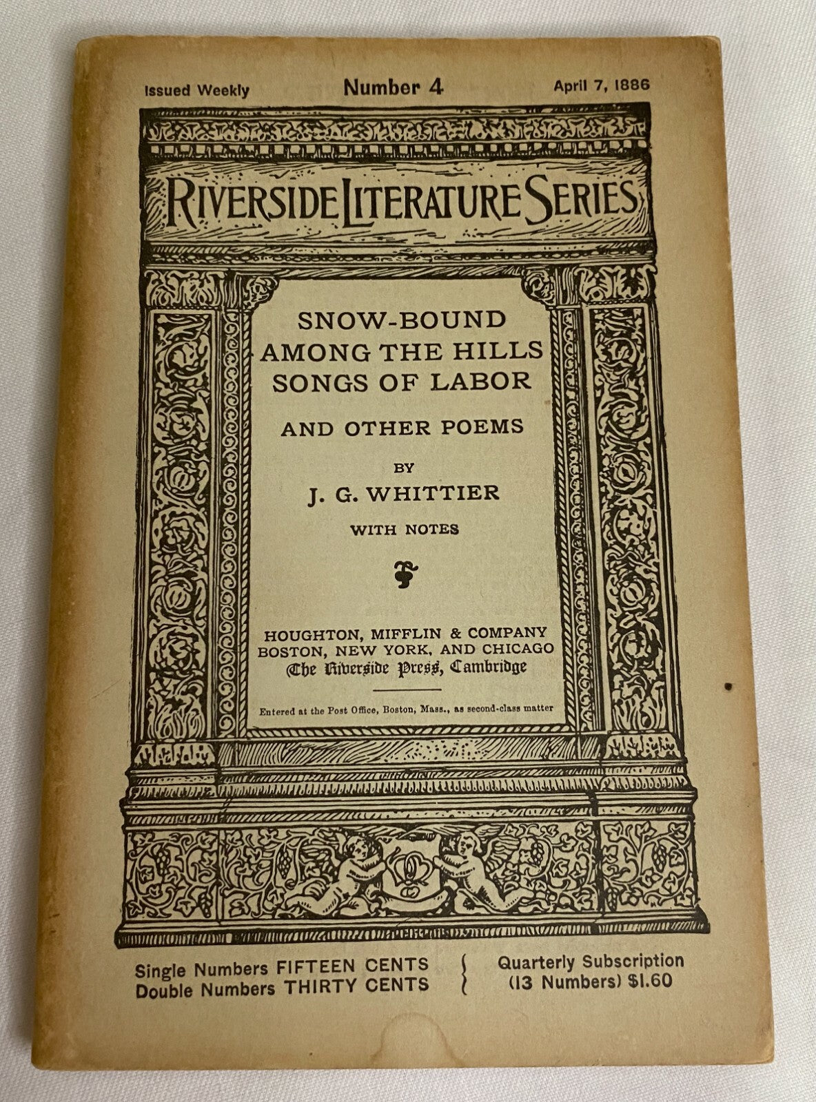 Riverside Literature Series: Snow-Bound Among the Hills Songs of Labor (Whittier