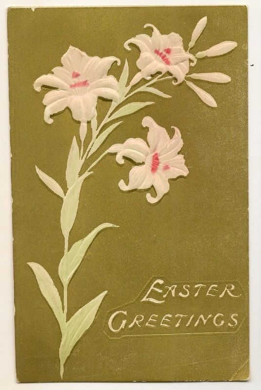 Heavy Embossed Lily Easter Greetng 1910