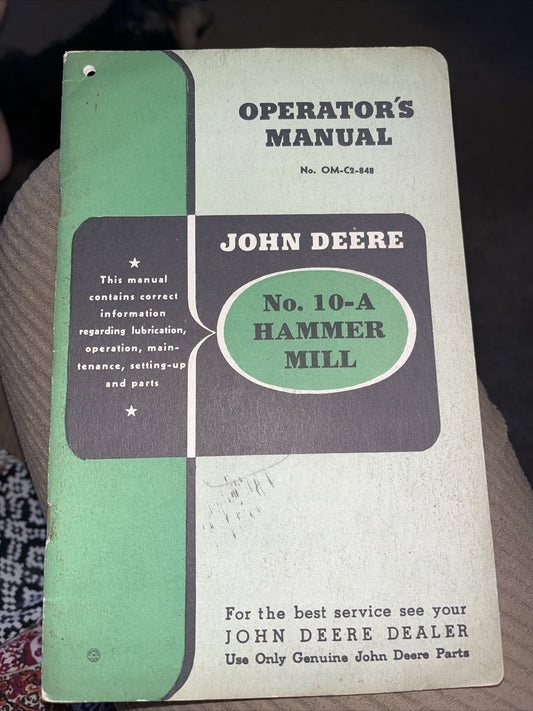 Vtg John Deere No. 10-4 Hammer Mill No. OM-C2-848 Operator's Manual