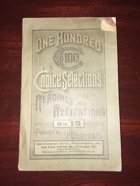 One Hundred Choice Selections for Reading and Recitations No 15  Play Book 
