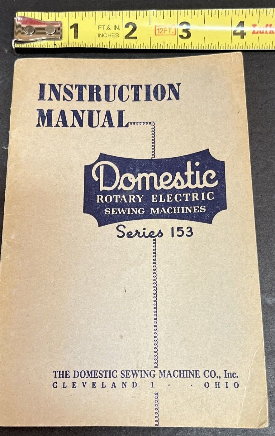 1947 DOMESTIC SEWING Handbook Domestic Sewing Machine Company Manual Spiral #2