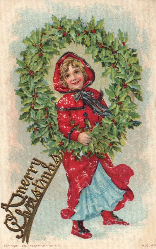 1908 A Merry Christmas Greeting Girl in Red with Holly Wreath Christmas 