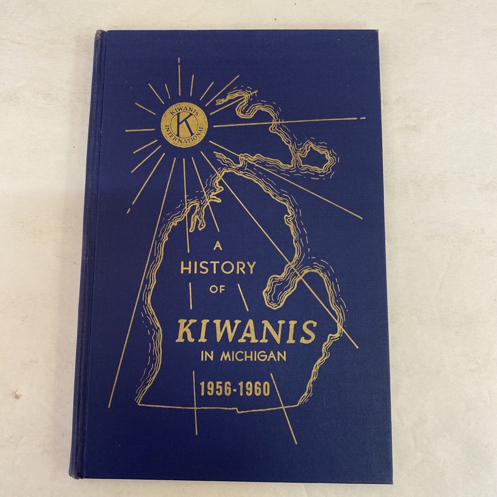 A History of Kiwanis in Michigan 1950-1960  (1964) by  Richard Wysong