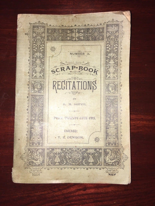 Denison's Series Scrap-Book Recitations Vol. III  Play Book